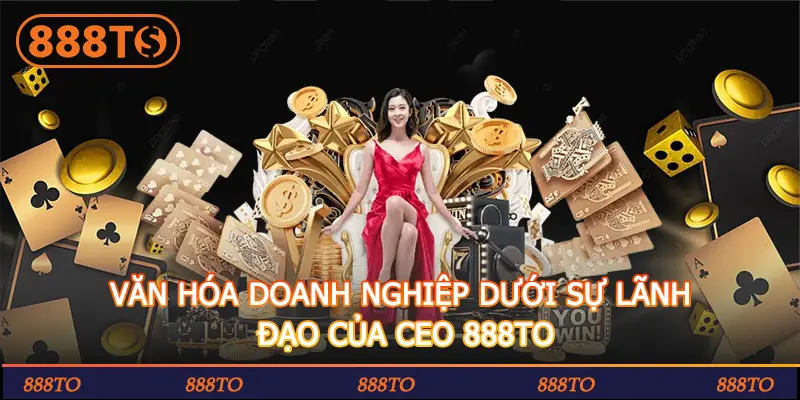 VĂN HÓA DOANH NGHIỆP DƯỚI SỰ LÃNH ĐẠO CỦA CEO Nguyễn Ngọc Lãm